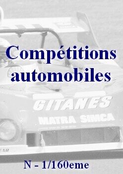 Compétitions automobiles 1/160eme