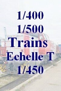 Trains 1/400-1/450-1/500