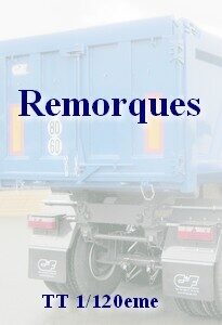 Remorques TT 1/120