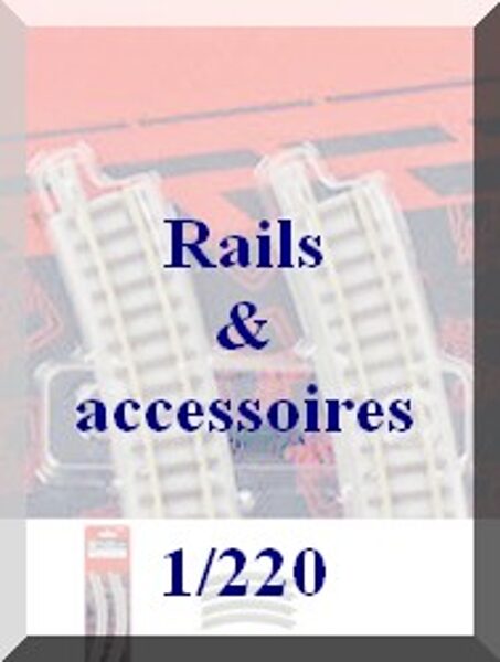 Rails, alimentation & Accessoires