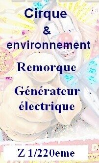 Remorque générateur électrique Z 1/220eme