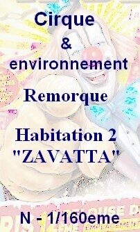 Remorque habitations 2 Zavatta N 1/160eme