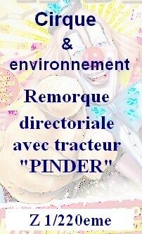 Remorque directoriale avec tracteur Pinder  Z 1/220eme