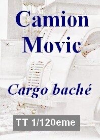 Movic cargo baché TT 1/120eme