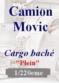 Camion Movic cargo baché "plein" 1/220eme