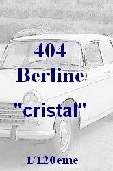 404 Berline - résine cristal - 1/120eme