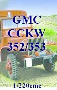 GMC CCKW 352/353 Z 1/220eme