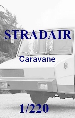 Camion STRADAIR "Caravane" Z 1/220eme
