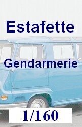 Estafette - gendarmerie N 1/160eme