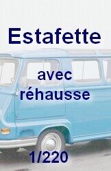 Estafette avec réhausse - Z 1/220eme