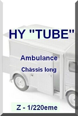 HY "ambulance longue" - Z 1/220eme