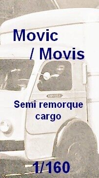 Camion Movic semi-remorque cargo 1/160