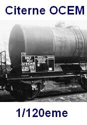 Wagon citerne OCEM - TT - 1/120