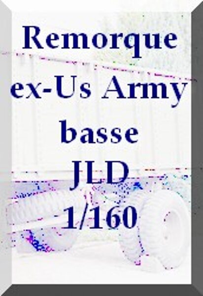 Remorque ex-Us Army basse