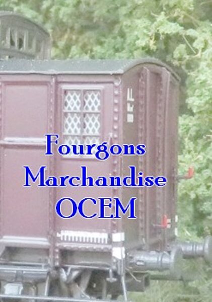 Fourgon marchandise OCEM 1/160