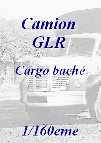 GLR - Cargo baché 1/160