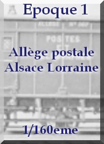 Allège postale Alsace Lorraine - 1/160eme