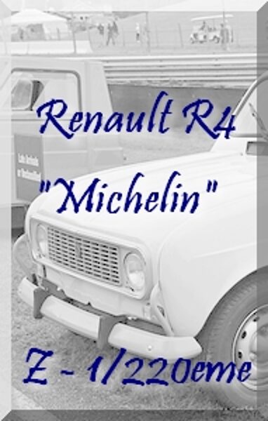 Renault 4 "Michelin" - éch. Z - 1/220