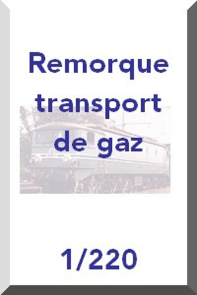 Remorque transport de gaz 1/220