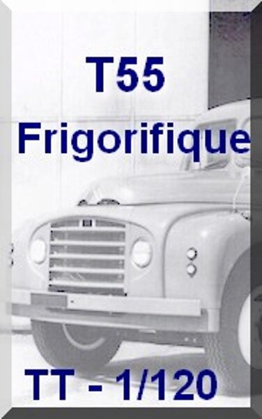 T55 - Frigorifique - TT - 1/120