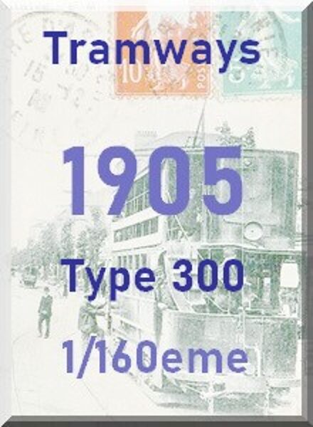 Tramways type 300 1/160