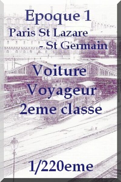 Voiture 2eme classe - Paris St Lazare -St Germain - 1/220