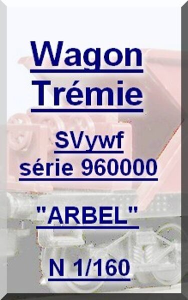 Waagon trémie SVwyf Arbel N 1/160