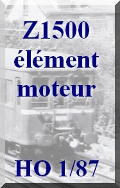 Z1500 Standart élément moteur HO 1/87